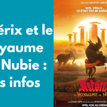 asterix et le royaume de nubie les infos