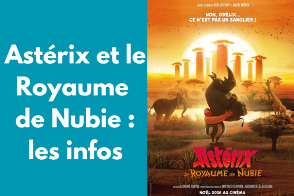 asterix et le royaume de nubie les infos