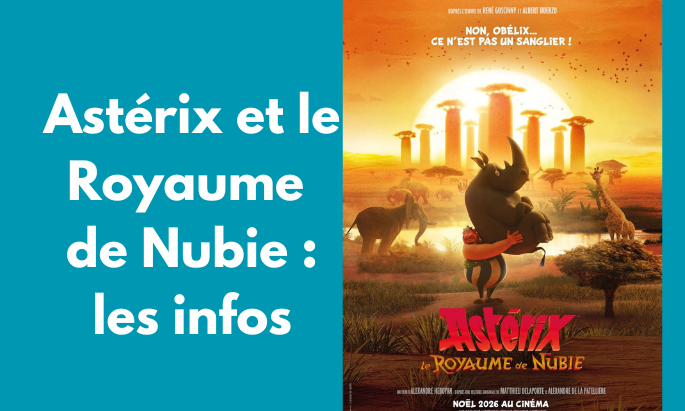 asterix et le royaume de nubie les infos